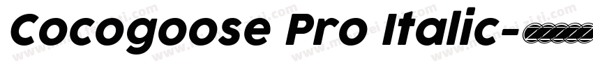 Cocogoose Pro Italic字体转换